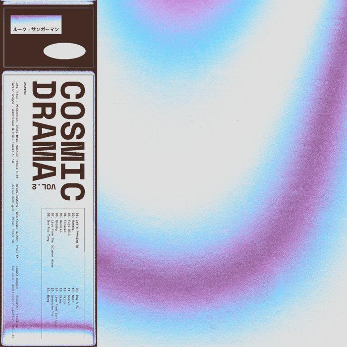 Cosmic Drama Vol. 2 - Luke Titus