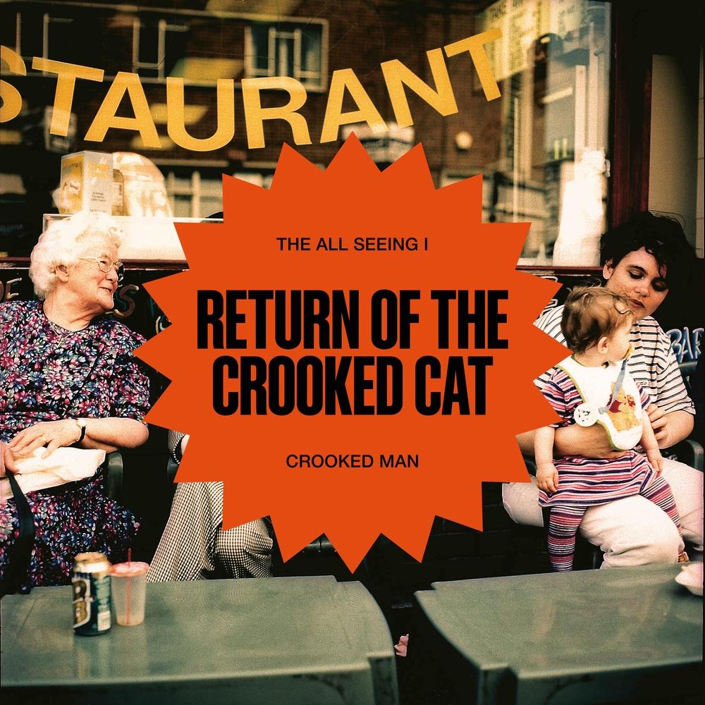 Pickled Eggs & Sherbet (Remastered & Expanded) - The All Seeing I, Crooked Man