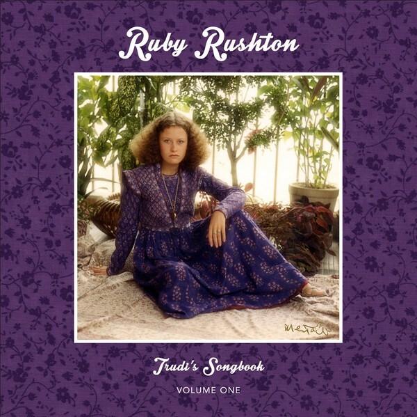 Trudi's Songbook: Volume One - Ruby Rushton