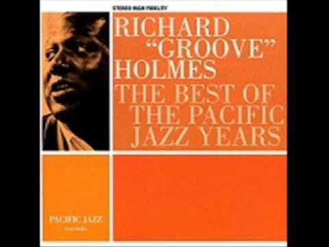 Night Glider - Richard “Groove” Holmes