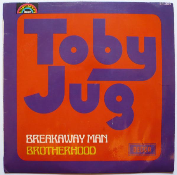 Breakaway Man / Brotherhood  - Toby Jug