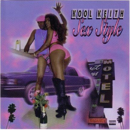 Sex Style - Kool Keith feat. Noggin Nodders