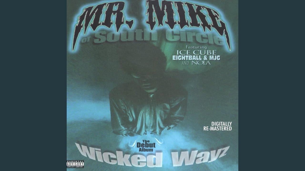 Wicked Wayz - Mr. Mike/Nola