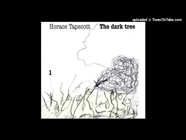 The Dark Tree (Live) - Horace Tapscott
