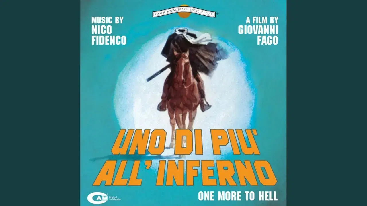 Uno di piú all'inferno [Original Motion Picture Soundtrack] - Nico Fidenco + Giacomo Dell'Orso