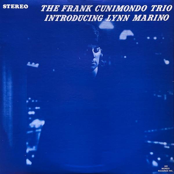 Feelin' Good - The Frank Cunimondo Trio