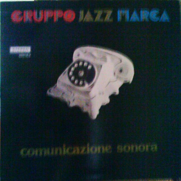 Comunicazione Sonora - Gruppo Jazz Marca