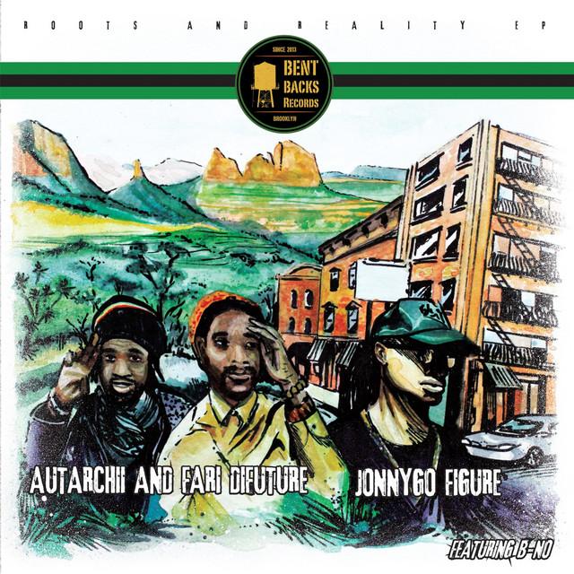 Roots And Reality EP - Autarchii, Fari Difuture