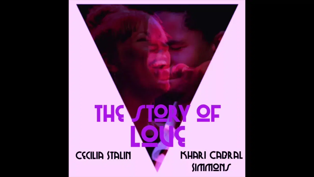 The Story Of Love [EP] - Cecilia Stalin & Khari Cabral Simmons