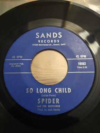 So Long Child / You Ask Me Why - Spider & The Mustangs