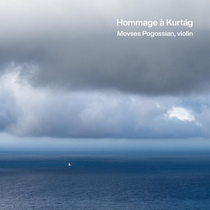 Movses Pogossian: Hommage à Kurtág - New Focus (label)