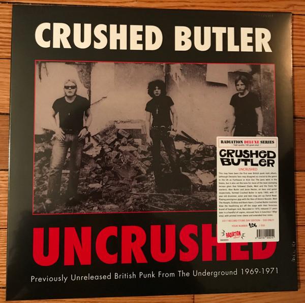 Uncrushed: Previously Unreleased British Punk From The Underground 1969-1971 - Crushed Butler