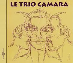  - Le Trio Camara
