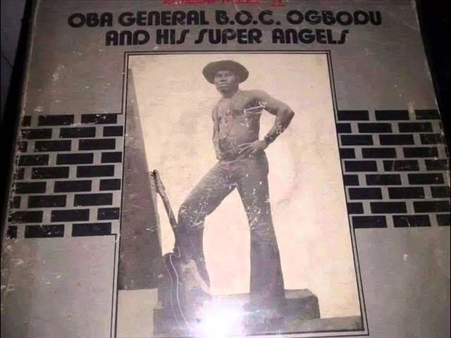 Egede Mark II - Oba General B.O.c. Ogbodu and his Super Angel