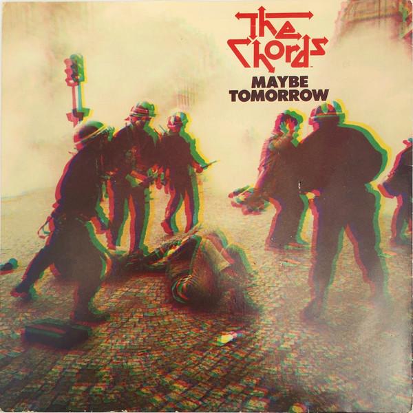 Maybe Tomorrow - The Chords