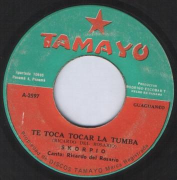 Te Toca Tocar La Tumba - Skorpio