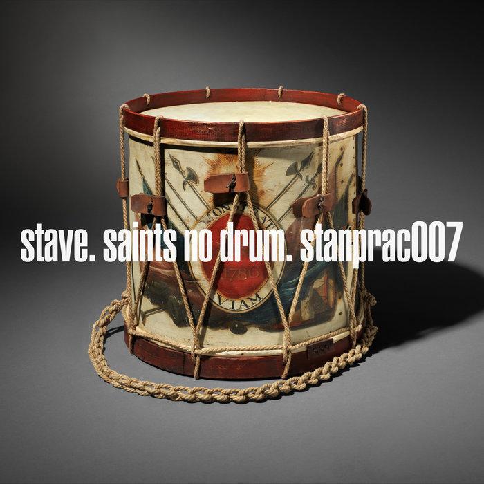 Saints No Drum - Stave