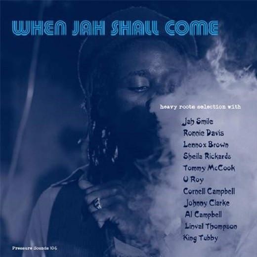 When Jah Shall Come - Jah Smile