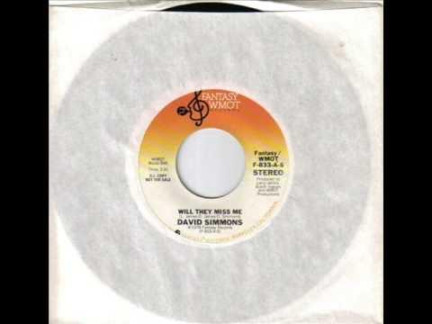 Will They Miss Me - David Simmons