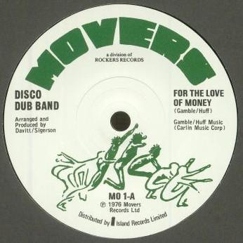 For The Love Of Money - Disco Dub Band