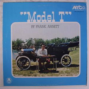"Model T" - Frank Arnett