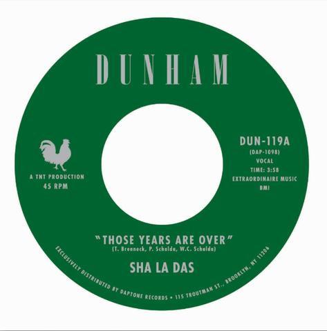 Those Years Are Over - Sha La Das