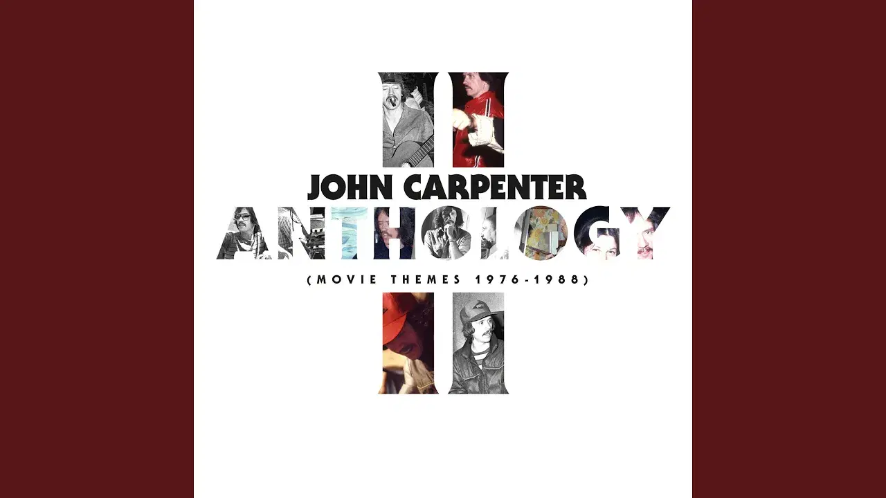Anthology II (Movie Themes 1976-1988) - John Carpenter; Cody Carpenter; Daniel Davies