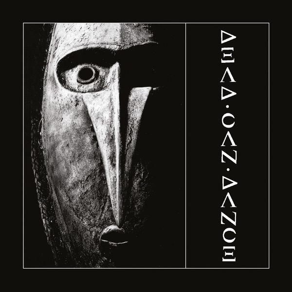Dead Can Dance (Remastered) - Dead Can Dance