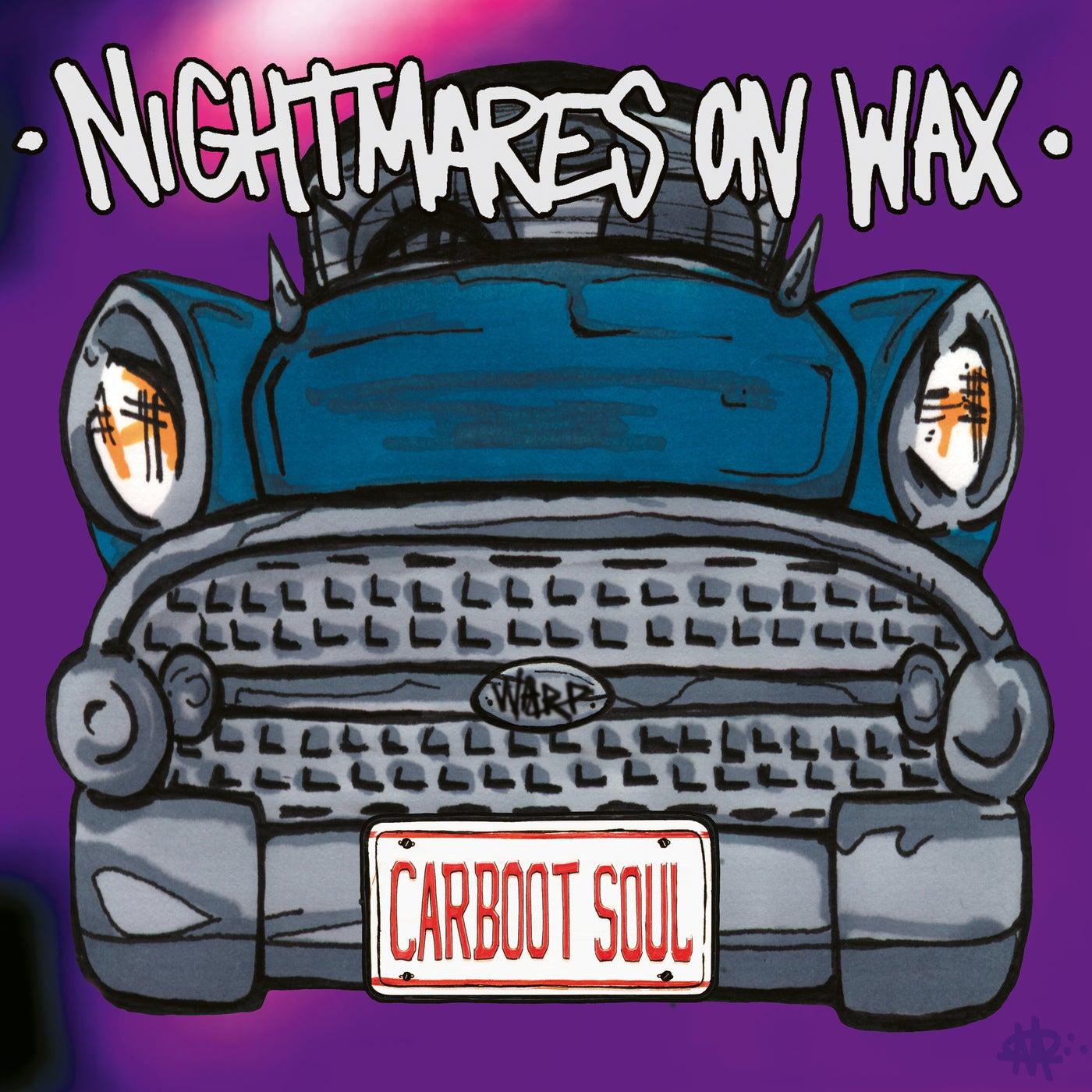 Carboot Soul - Deluxe Edition - Nightmares On Wax