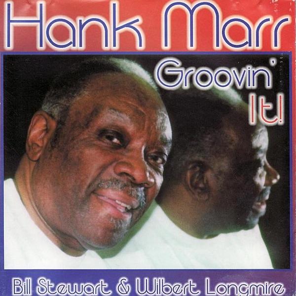 Groovin It! - Hank Marr