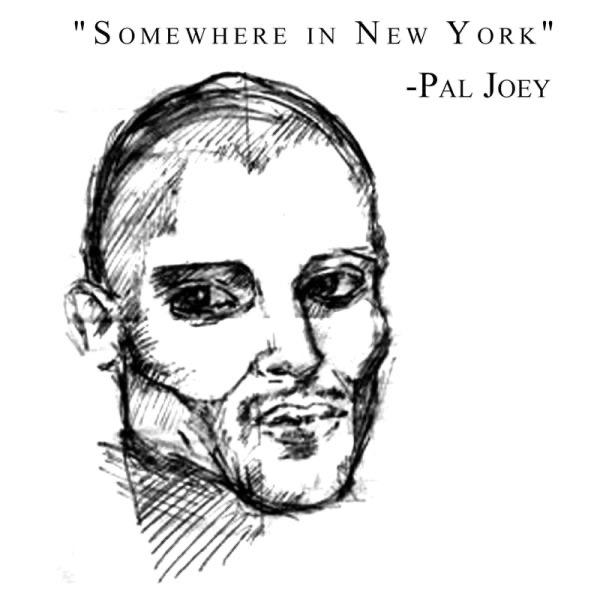 Somewhere In New York (CD#1 - Pal Joey Mix) - Pal Joey