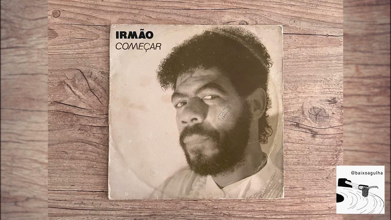 Começar - Irmão