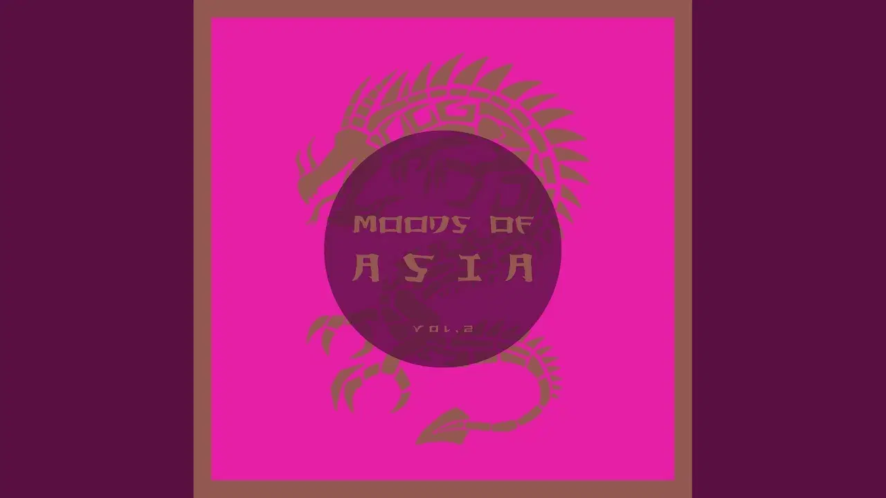 Moods of Asia (Oriental Chill-Out Sounds), Vol. 2 - Bahramji
