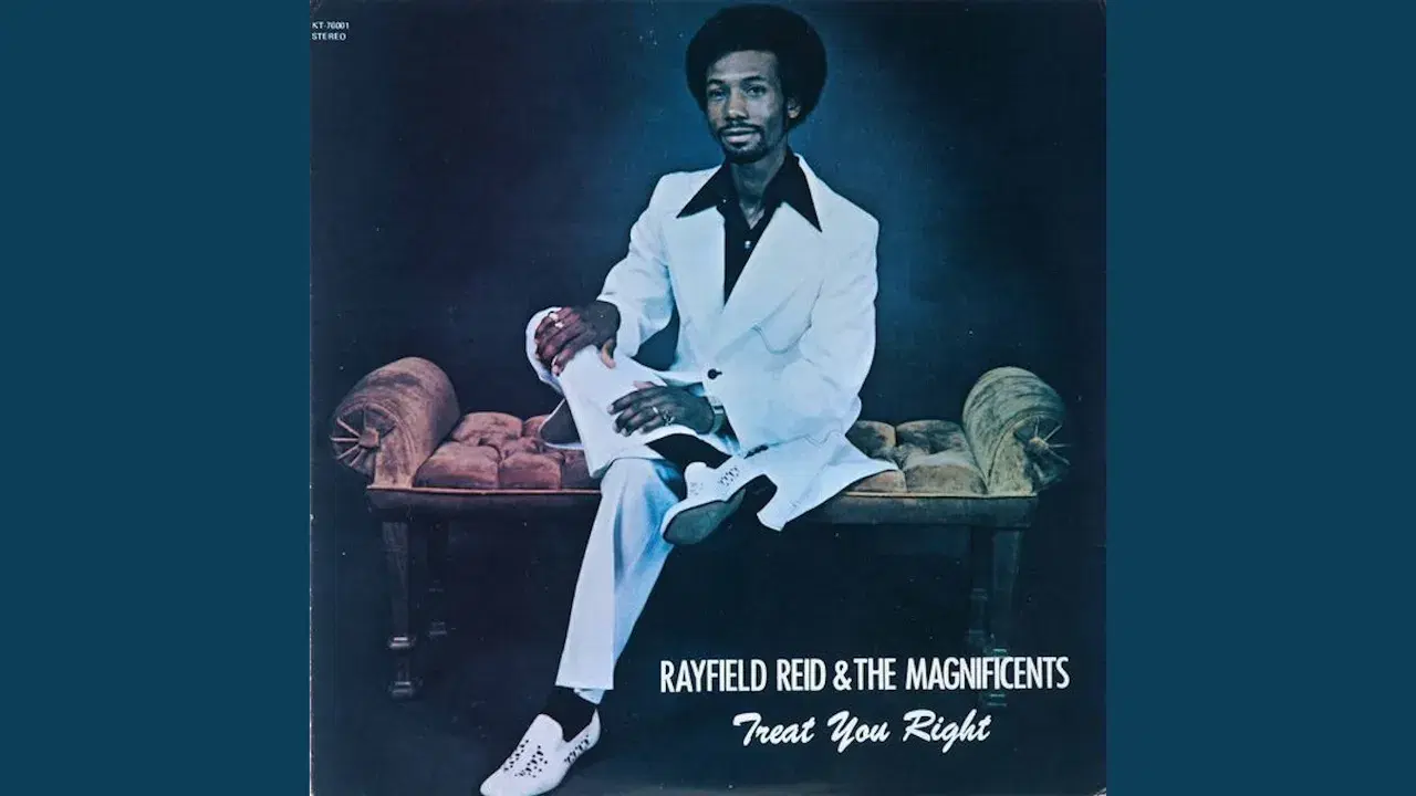 Treat You Right - Rayfield Reid And The Magnificent