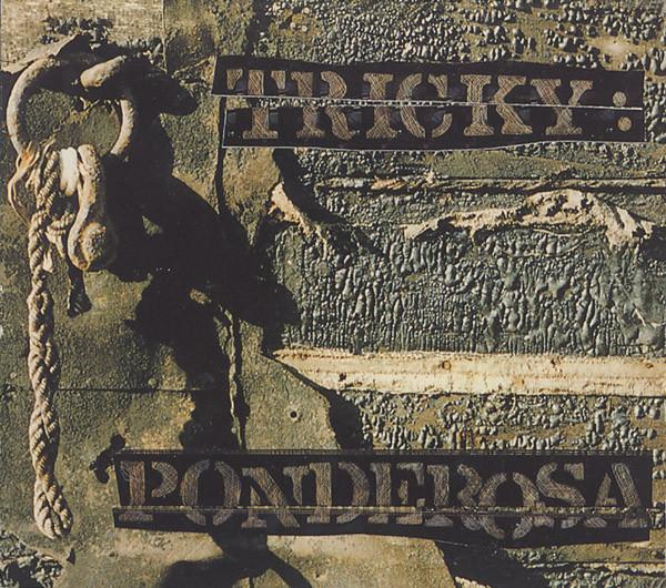 Ponderosa - Tricky