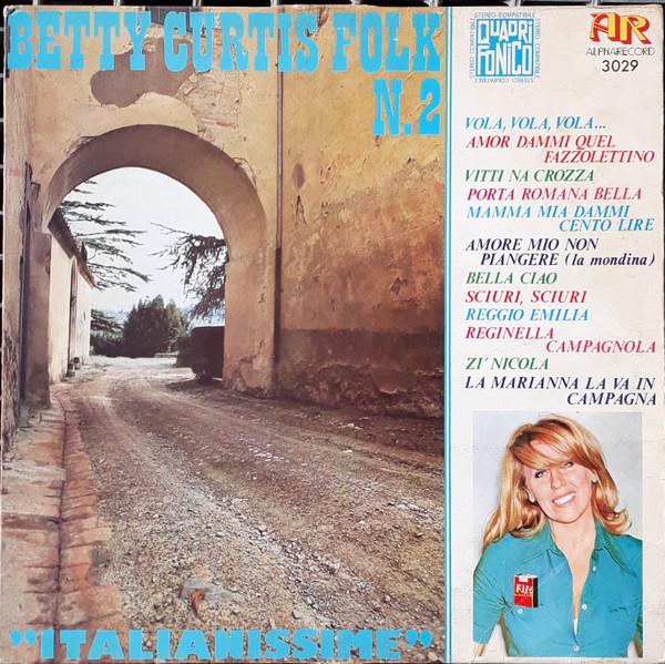 Non È Più Lui - Betty Curtis