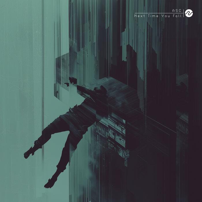 Next Time You Fall - ASC
