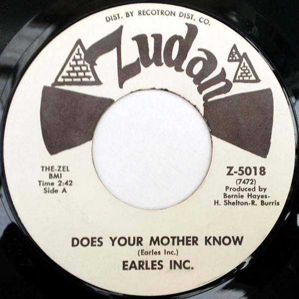 Does Your Mother Know - Earles Inc