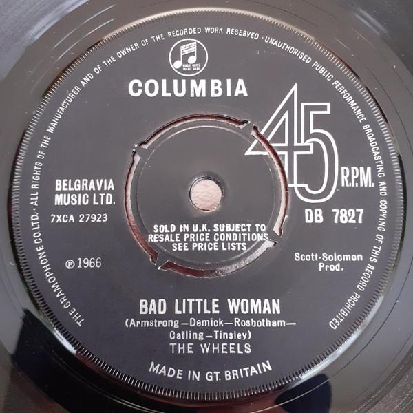 Bad Little Woman - The Wheels