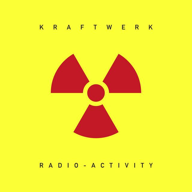 Radio-Activity (2009 Remaster) - Uranium