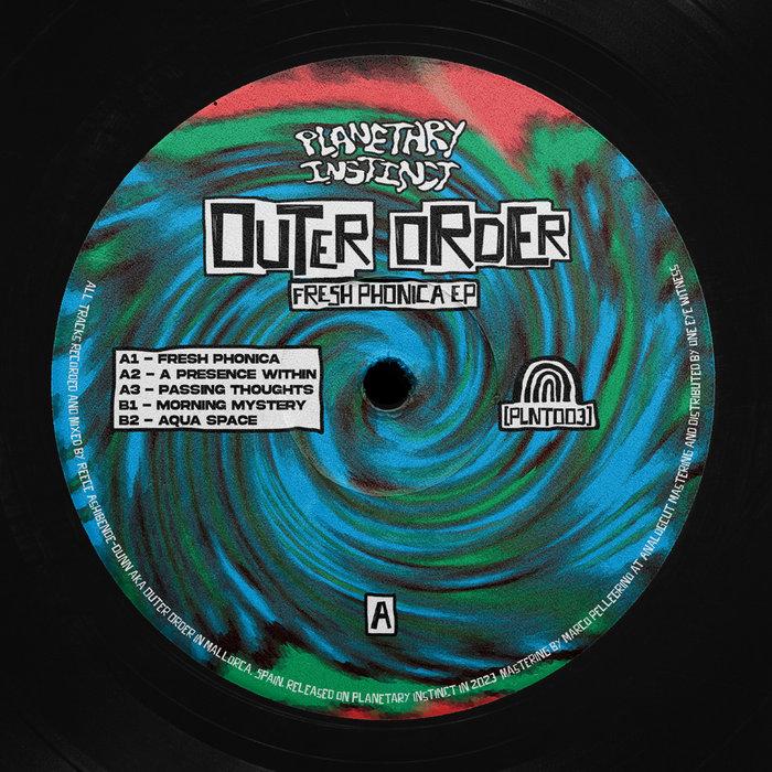 [PLNT003] Fresh Phonica EP - OUTER ORDER