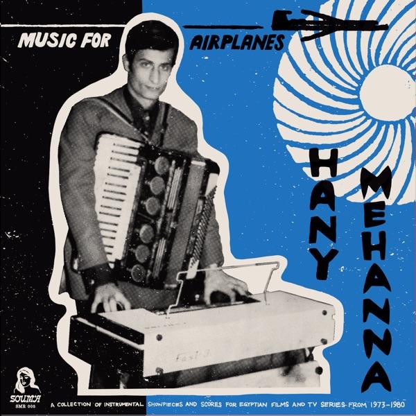Music For Airplanes - Hany Mehanna