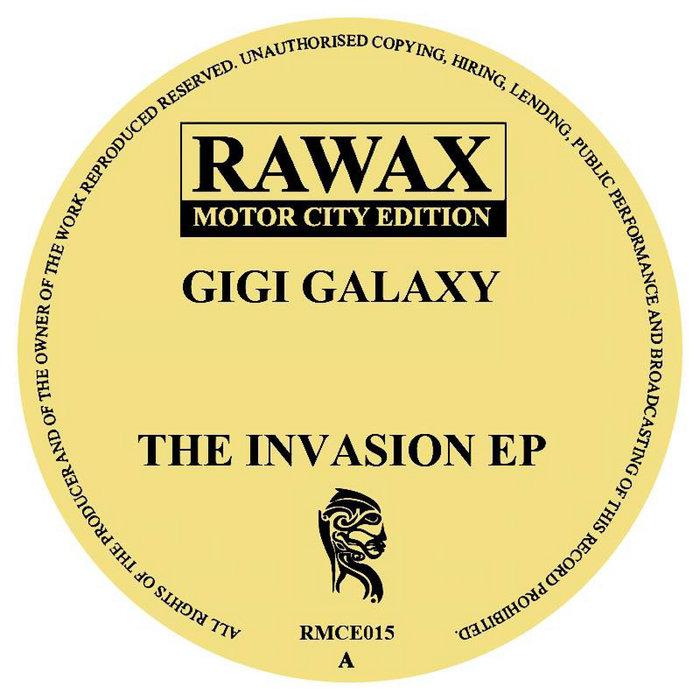 The Invasion EP - Gigi Galaxy