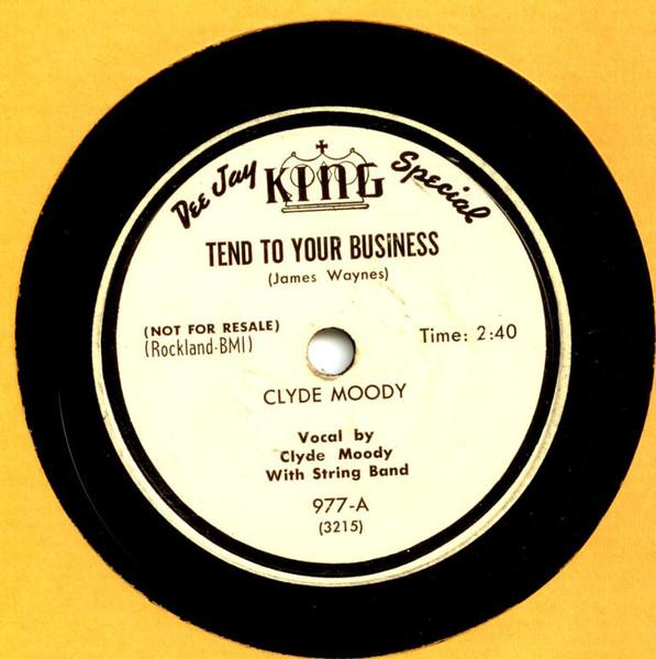 Tend To Your Business / Too Young - Clyde Moody