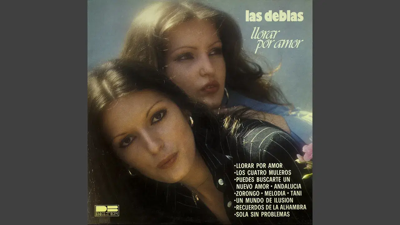 Puedes Buscarte Un Nuevo Amor - Las Deblas