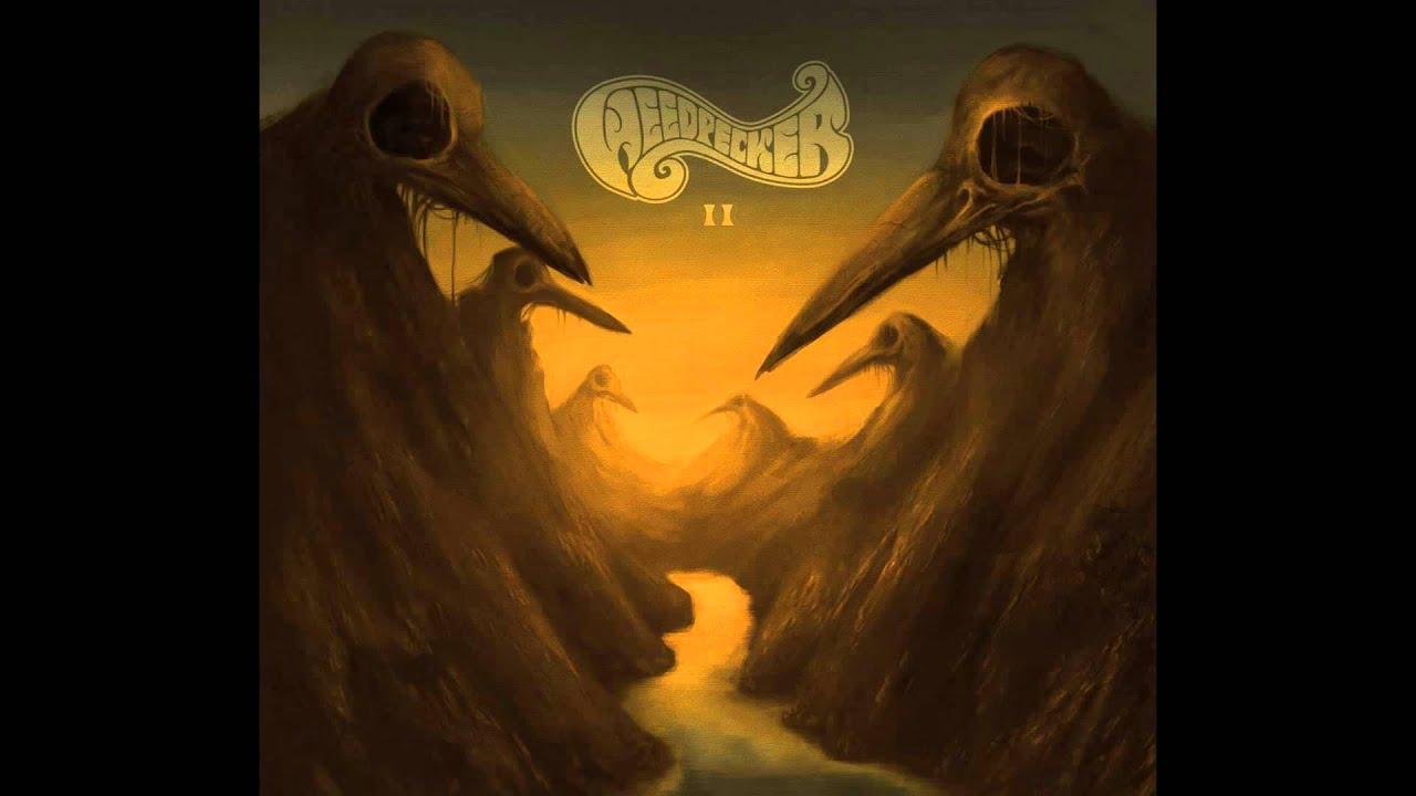 II - Weedpecker