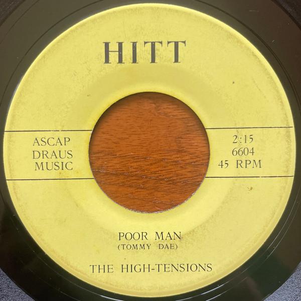 Poor Man / No Use Hangin' Around - The High Tensions