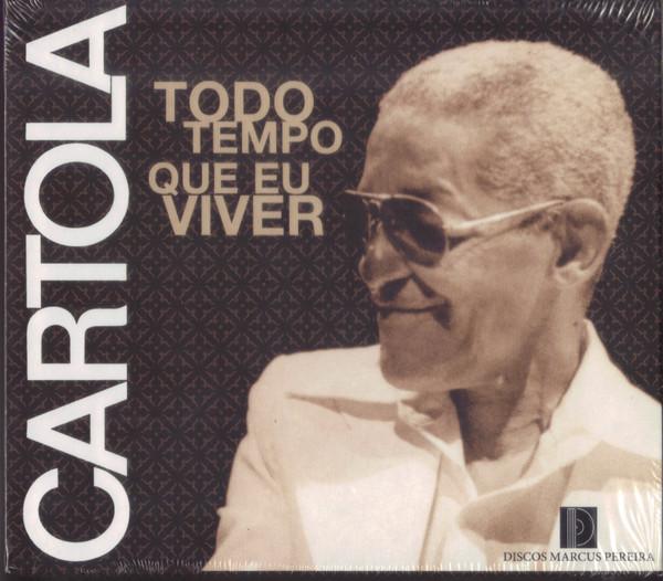Todo Tempo Que Eu Viver - Cartola
