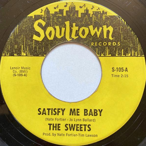 Satisfy Me Baby - The Sweets