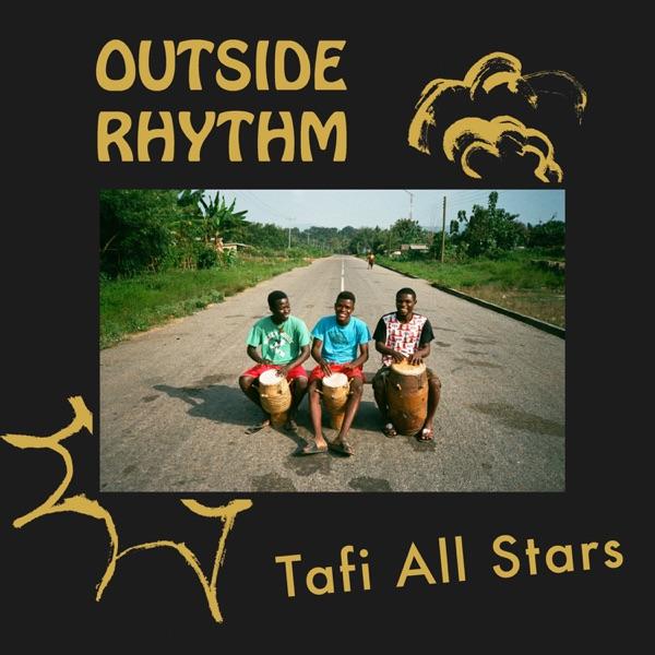 Outside Rhythm - Tafi All Stars